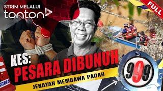 [FULL] 999 (2024) | 8 Oct - Pesara Dibunuh | Tonton