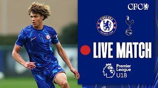  LIVE MATCH: Chelsea U18 vs Tottenham U18 | U18 Premier League | Chelsea FC 2024/25