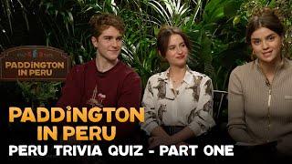 Paddington | Peru Quiz Part 1 - Paddington in Peru