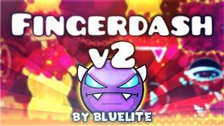 "Fingerdash v2" [DEMON] by Bluelite | Geometry Dash 2.1 | GuitarHeroStyles