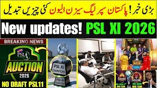 PSL 2026 big updates | Pakistan Super League Season XI 2026 | PSL 2026 news for new 2 Teams | PSL 11