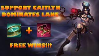 SUPPORT CAITLYN WINS LANE BY DEFAULT!!!! WIN LANE JUST BY AUTO ATTAKING! BULLYING OP!!