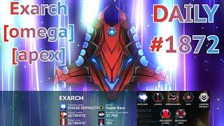 Exarch [omega apex] - daily #1872 - Phoenix II - Marshal S4