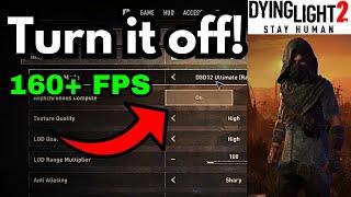 Dying Light 2 | Increase FPS & Fix Lag (Ultimate FPS Boost Settings)