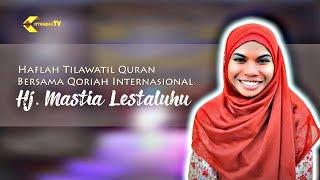 MERDUNYA SUARA EMAS QORIAH INTERNASIONAL HJ MASTIA LESTALUHU