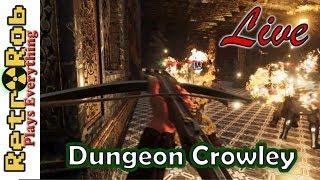 Retr0Rob LiveStream: Dungeon Crowley