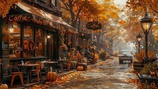 Captivating Fall Jazz Music to Relax  Autumn Street & Coffee Shop Outdoor Ambience