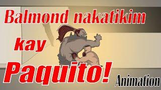 Paquito vs Balmond | Pinoy Animation