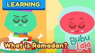 Bubu Lala | What is Ramadan? | Islamic Kids Song | Kids Learn Ramadan Iftar Fasting | Durioo+