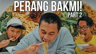 Perang Bakmi! Mencari yang Terenak!