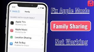 How to Fix Apple Music Family Sharing If It's not Working on iPhone