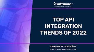 Top API Integration Trends Of 2022