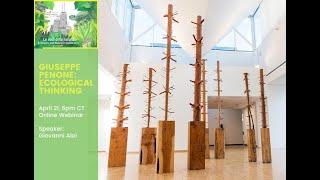 3/ Giuseppe Penone: Ecological Thinking