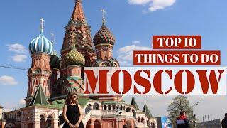 Moscow, Russia: Top 10 Things to do/ See I Garima Tewari