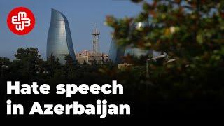 Hate speech and criticism in Azerbaijan: A double standard | Meydan TV English