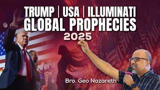 PROPHETIC MESSAGE 2025 - PART 2 | BRO GEO NAZARETH