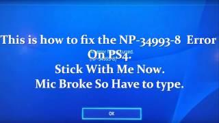 How To Fix PS Error No (NP-34993-8)