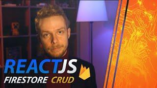 How to use Firebase Firestore with ReactJS. Firebase CRUD tutorial.