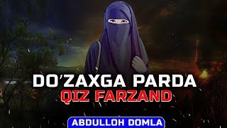 Abdulloh domla DO’ZAXGA PARDA QIZ FARZAND