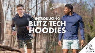 Introducing Blitz Tech Hoodies