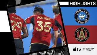 Charlotte FC vs. Atlanta United | Fortune Banger! | Full Match Highlights | August 31, 2024