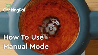 How to use Manual Mode of Multo® by CookingPal®