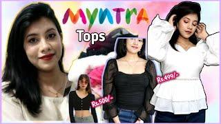 Myntra Tops Haul...Myntra Tops Under Rs.550/-  ..Moni Sanodiya