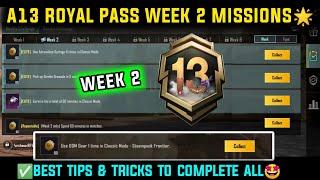 A13 WEEK 2 MISSION  PUBG WEEK 2 MISSION EXPLAINED  A13 ROYAL PASS WEEK 2 MISSIONC8S24 RP MISSIONS