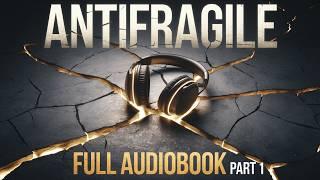 Antifragile Audiobook (Part 1) by Nassim Nicholas Taleb