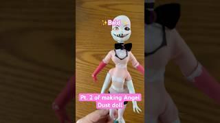 Pt. 2 Angel Dust Doll #hazbinhotel #hazbinhotelart #hazbinhotelangeldust #art #customdoll