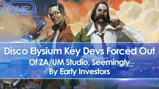 Disco Elysium's Key Devs & Creative Talent Kicked Out Of ZA/UM Studio, Seemingly By Early Investors