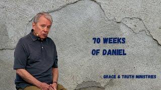 #4383 70 Weeks Of Daniel (Part 5)- When Will The 70th Week End - A Time, Times And ½ Times