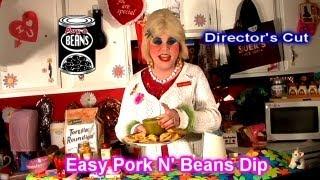 Pork And Beans Dip : Director's Cut Recipe