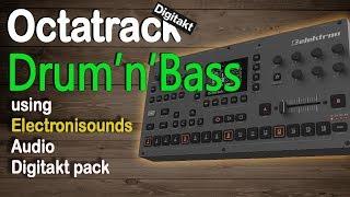 Octatrack  - - using Electronisounds Audio - Digitakt Pack.