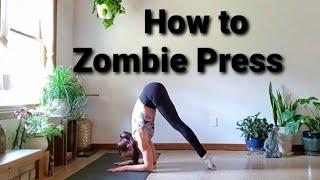 How to do a Zombie Press