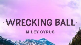 Miley Cyrus - Wrecking Ball (Lyrics)