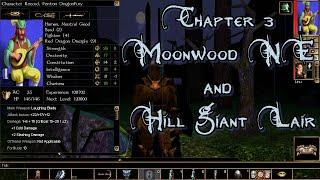 Neverwinter Nights Enhanced Edition Chapter 3 Moonwood NE and Hill Giants Lair