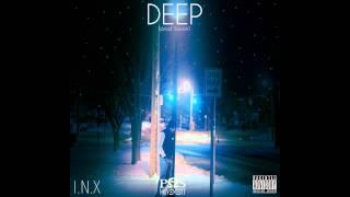 I.N.X - Deep (prod.Savon)