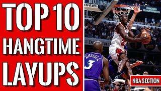 Top 10 Hangtime Layups in NBA History