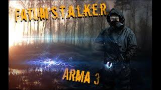 FATUM S.T.A.L.K.E.R / ARMA 3/ НОВОЕ  НАЧАЛО