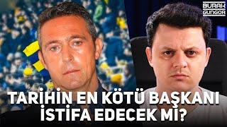 Fenerbahçe Tarihinin En Kötü Başkanı Ali Koç - İstifa Edecek mi? (TÜM REZALETLER)