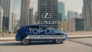 Get your Lexus Top Coat Ceramic Diamond Protection