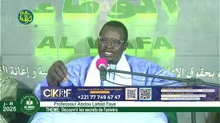 Al Wafa 2025 : Découvrir les secrets de l'univers (Par le Prof. Abdoul Ahad FAYE