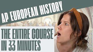 AP European History: The Entire Course