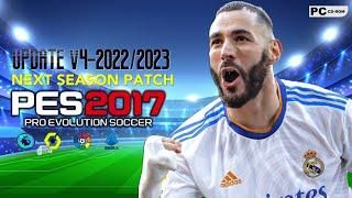 PES 2017 | NEXT SEASON PATCH 2023 -V4 | 1/30/23 | PC