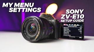 My Sony ZV E10 Settings for Photography and Videography