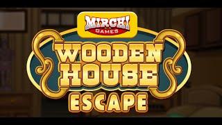 Wooden House Escape Walkthrough | Mirchigames