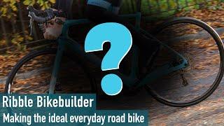 Making the ideal everyday road bike with Ribble’s Bike Builder - Part 1