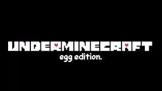 UnderMinecraft Egg edition. ТРЕЙЛЕР (Специально к дню рождения 1/2)