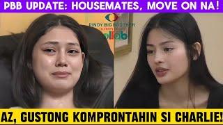 PBB Collab Edition Day 5: AZ, gustong komprontahin si Charlie! Housemates, pinigilan si AZ!